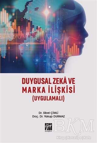 Duygusal Zeka ve Marka İlişkisi - Gazi Kitabevi