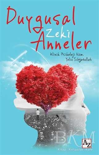 Duygusal Zeki Anneler - Az Kitap