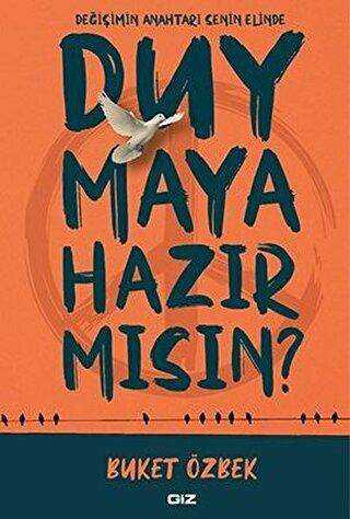 Duymaya Hazır Mısın? - Giz Kitap