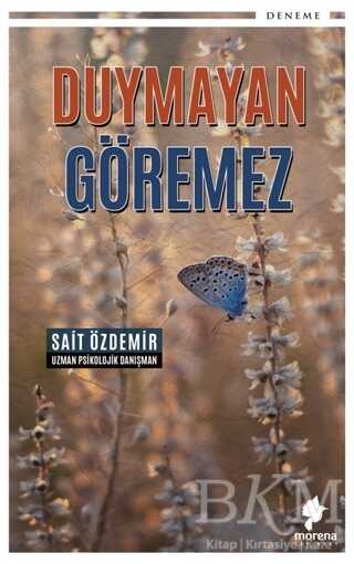 Duymayan Göremez - Morena Yayınevi