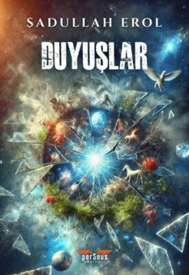 Duyuşlar - 1