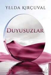 Duyusuzlar - Destek Yayınları