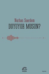 Duyuyor Musun? - İletişim Yayınevi