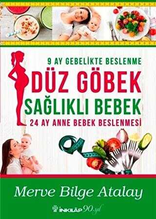 Düz Göbek Sağlıklı Bebek - İnkılap Kitabevi