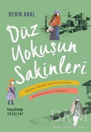 Düz Yokuşun Sakinleri - Hayykitap