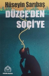 Düzce`den Soçi`ye - Kekeme Yayınları