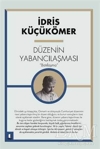 Düzenin Yabancılaşması Batılaşma - Kapı Yayınları