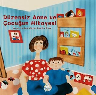 Düzensiz Anne ve Çocuğun Maceraları - 1