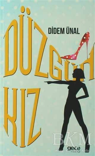 Düzgün Kız - Gece Kitaplığı