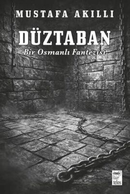 Düztaban - Bir Osmanlı Fantezisi - 1