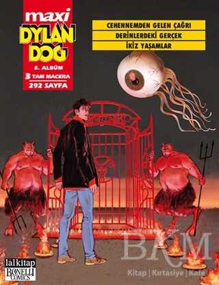 Dylan Dog Maxi Albüm 8 - Cehennemden Gelen Çağrı - Lal Kitap