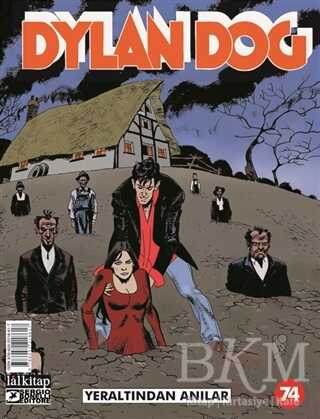 Dylan Dog Sayı: 74 - Yeraltından Anılar - Lal Kitap