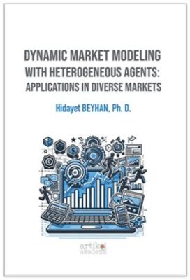 Dynamic Market Modeling With Heterogeneous Agents: Applications In Diverse Markets - 1