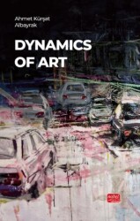 Dynamics Of Art - Nobel Bilimsel Eserler