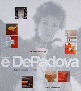 E DePadova - 50 Years of Design