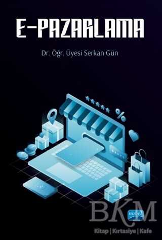E-Pazarlama - Nobel Akademik Yayıncılık