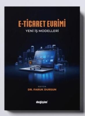 E-Ticaret Evrimi Yeni İş Modelleri - 1
