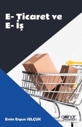 E-Ticaret ve E-İş - Gülnar Yayınları
