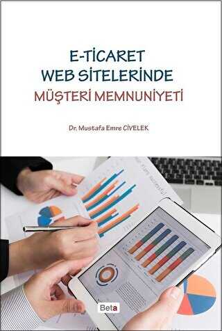 E-Ticaret Web Sitelerinde Müşteri Memnuniyeti - Beta Yayınevi