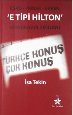 E Tipi Hilton - Diyarbakır Zindanı - 1