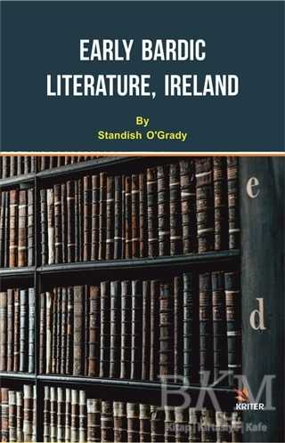 Early Bardic Literature, Ireland - Kriter Yayınları