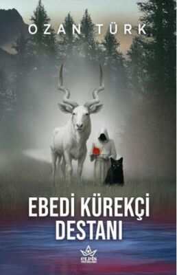 Ebedi Kürekçi Destanı - 1