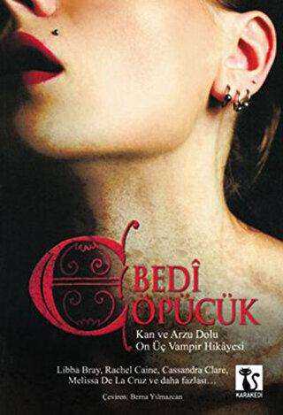 Ebedi Öpücük - Karakedi Yayınları