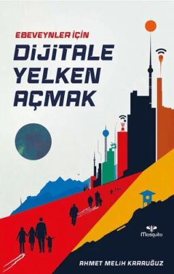 Ebeveynler İçin Dijitale Yelken Açmak - 1