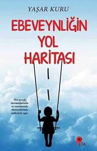 Ebeveynliğin Yol Haritası - Peta Kitap