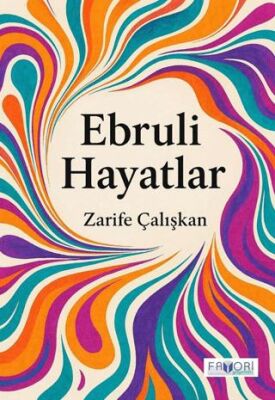 Ebruli Hayatlar - 1