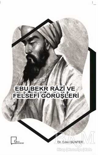 Ebu Bekr Razi ve Felsefi Görüşleri - Gece Akademi