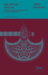 Ebu Müslim Destanı - Monografi Yayınları