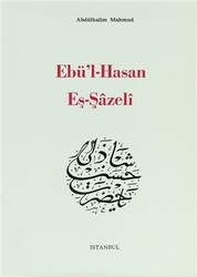 Ebü`l-Hasan Eş-Şazeli - Bedir Yayınları