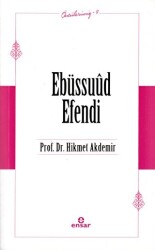 Ebüssuud Efendi - Ensar Neşriyat