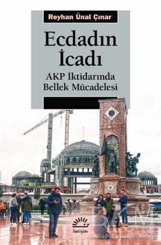Ecdadın İcadı - İletişim Yayınevi