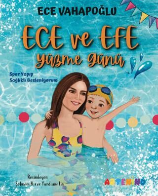 Ece ve Efe Yüzme Günü - Spor Yayıp Sağlıklı Besleniyorum