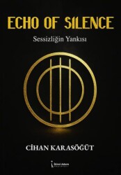 Echo of Silence - Sessizliğin Yankısı - İkinci Adam Yayınları