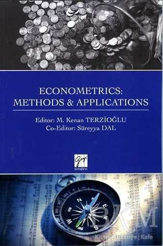 Econometrics: Methods & Applications - Gazi Kitabevi