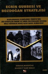 Ecrin Gubbesi ve Bozdoğan Stratejisi - Yeni Yüzyıl Yayınları