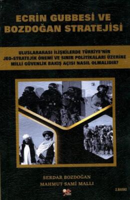 Ecrin Gubbesi ve Bozdoğan Stratejisi - 1