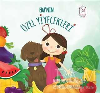 Eda`nın Özel Yiyecekleri - Kuzey Işığı Yayınları