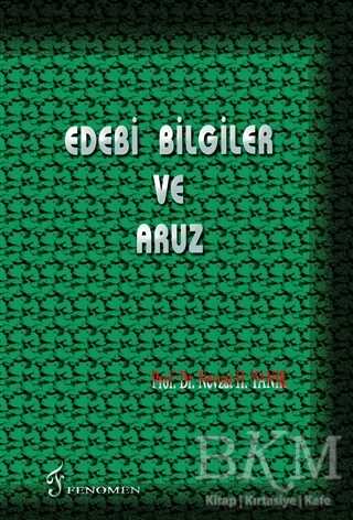 Edebi Bilgiler ve Aruz - Fenomen Yayıncılık