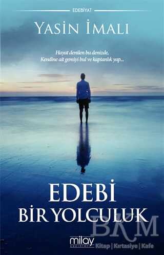 Edebi Bir Yolculuk - Milay Yayınları