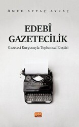 Edebi Gazetecilik - Nobel Bilimsel Eserler
