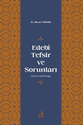 Edebi Tefsir ve Sorunları - 2