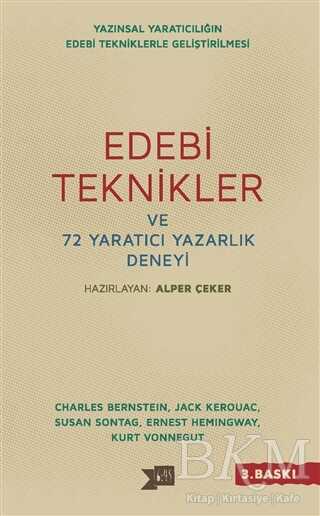 Edebi Teknikler ve 72 Yaratıcı Yazarlık Deneyi - Altıkırkbeş Yayınları
