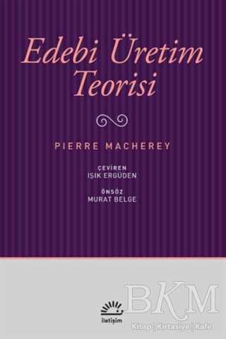 Edebi Üretim Teorisi - İletişim Yayınevi