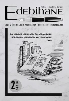 Edebihane Dergisi - Sayı: 2-Ekim-Kasım-Aralık - 1