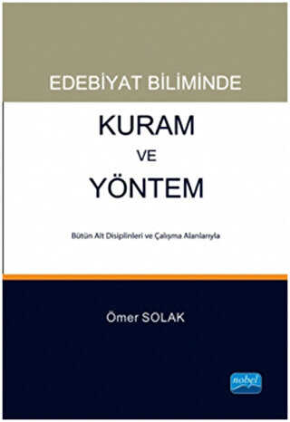 Edebiyat Biliminde Kuram ve Yöntem - Nobel Akademik Yayıncılık
