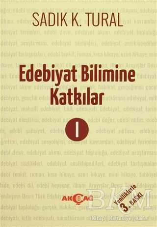 Edebiyat Bilimine Katkılar 1 - Akçağ Yayınları